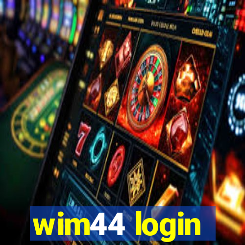 wim44 login